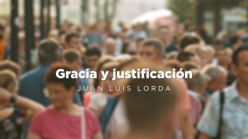 08 - Gracia y Justificación