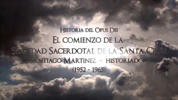 03 - El Comienzo de la Sociedad Sacerdotal de la Santa Cruz (1952-1965)