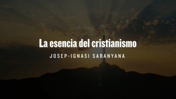 08- La Esencia del Cristiano