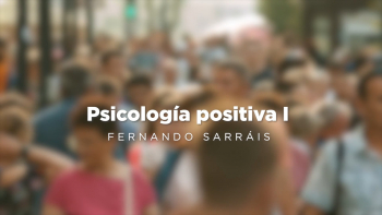 04 - Psicología Positiva I