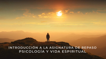 01 - Psicología y Vida Espiritual