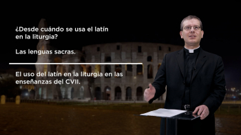 El Uso del Latín en la Liturgia – Conferencia de D. Juan José Silvestre 